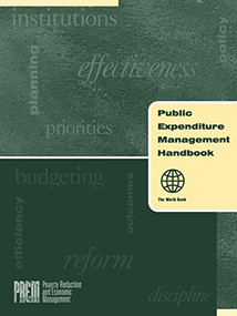 Public Expenditure Management Handbook by World Bank, 9780821342978