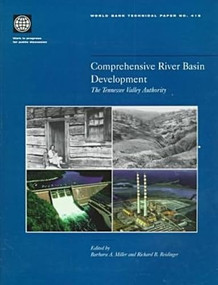Comprehensive River Basin Development (The Tennessee Valley Authority) by Barbara A. Miller, Richard B Reidinger, 9780821343081
