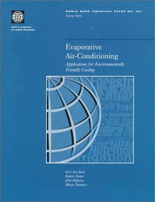 Evaporative Air-Conditioning (Applications for Environmentally Friendly Cooling) by Gert Jan Bom, Robert Foster, Ebel Dijkstra, Marja Tummers, 9780821343340