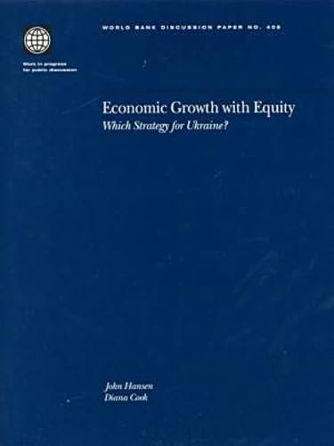 Economic Growth with Equity (Which Strategy for Ukraine?) by Diana Cook, 9780821344002