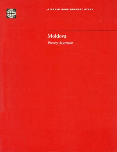 Moldova (Poverty Assessment) by World Bank, 9780821344774