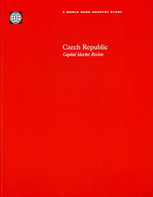 Czech Republic (Capital Market Review) by World Bank, 9780821345054
