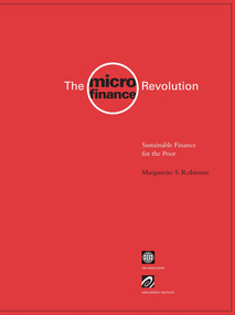The Microfinance Revolution (Sustainable Finance for the Poor) by Marguerite Robinson, 9780821345245