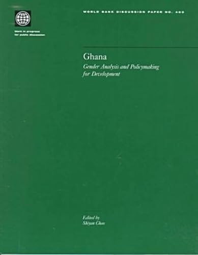 Ghana (Gender Analysis and Policymaking for Development) by Shiyan Chao, 9780821345306