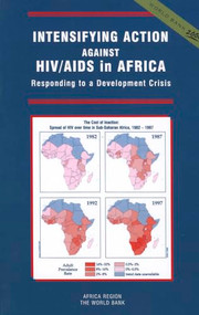 Intensifying Action Against HIV/AIDS in Africa (Responding to a Development Crisis) by World Bank, 9780821345726