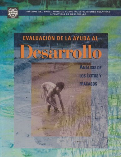 Assessing Aid (What Works, What Doesn't, and Why) by World Bank, 9780821345986