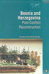 Bosnia and Herzegovina (Post-Conflict Reconstruction) by Robert Muscat, Ann Elwan, 9780821346815