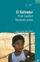 El Salvador (Post-Conflict Reconstruction) by John Eriksson, 9780821346839