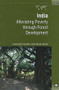 India (Alleviating Poverty through Forest Development) by Yoginder K. Alagh, Nalini Kumar, Kinsuk Mitra, Naresh Chandr Saxena, 9780821347621