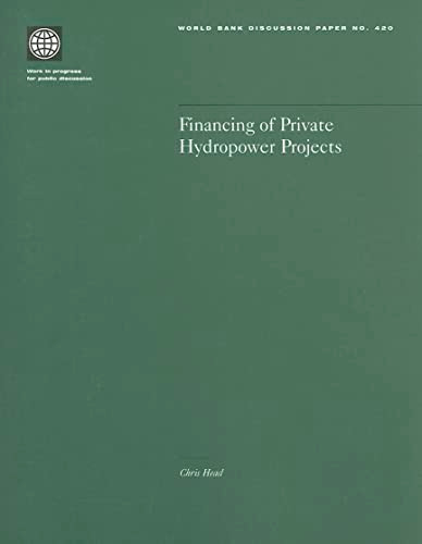 Financing of Private Hydropower Projects by Chris Head, 9780821347997