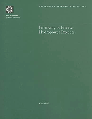 Financing of Private Hydropower Projects by Chris Head, 9780821347997