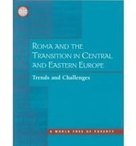 Roma and the Transition in Central and Eastern Europe (Trends and Challenges) by Dena Ringold, 9780821348017