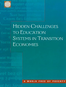 Hidden Challenges to Education Systems in Transition Economies by World Bank, 9780821348130