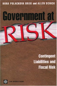 Government at Risk (Contingent Liabilities and Fiscal Risk) by Oxford University Press USA, Hana Polackova Brixi, Allen Schick, 9780821348352