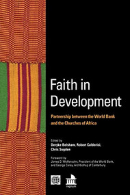 Faith in Development (Partnership between the World Bank and the Churches of Africa) by Deryke Belshaw, Robert Calderisi, Christopher Sugden, 9780821348482