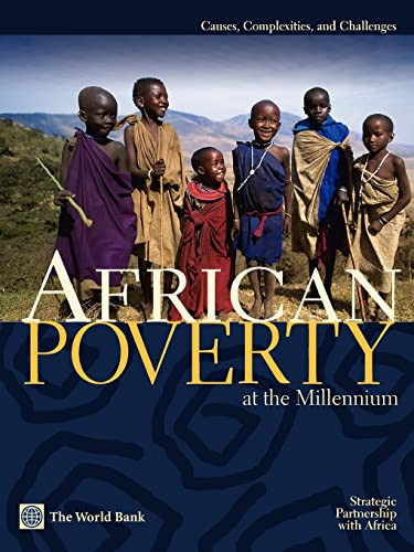African Poverty at the Millennium (Causes, Complexities, and Challenges) by Tony Killick, Steve Kayizzi-Mugerwa, Marie-Angelique Savane, Howard Nial White, 9780821348673