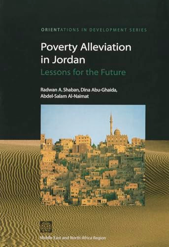Poverty Alleviation in Jordan in the 1990s (Lessons for the Future) by Radwan Shaban, Dina Abu-Ghaida, Abdel-Salam Al-Naimat, 9780821349588
