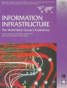 Information Infrastructure (The World Bank Group's Experience) by Alain Barbu, Rafael Dominguez, William Melody, 9780821349694