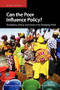 Can the Poor Influence Policy? (Participatory Poverty Assessments in the Developing World) by Caroline M. Robb, 9780821350003