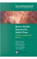 Better Health Systems for India's Poor (Findings, Analysis, and Options) by David H. Peters, Abdo S. Yazbeck, Rashmi R. Sharma, G. N. V.  Ramana, Lant H. Pritchett, Adam Wagstaff, 9780821350294