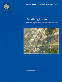 Breathing Clean (Considering the Switch to Natural Gas Buses) by Masami Kojima, 9780821350409