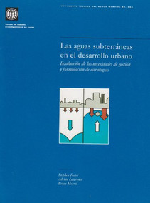 Las aguas subterraneas en el desarrollo urbano (Evaluacion de las necesidades de gestion y formulacion de estrategias) by Adrian Lawrence, Brian Morris, Stephen Foster, 9780821350454