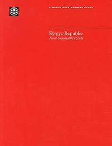 Kyrgyz Republic (Fiscal Sustainability Study) by World Bank, 9780821350515
