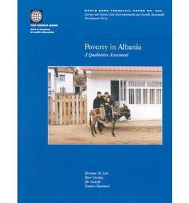 Poverty in Albania (A Qualitative Assessment) by Hermine De Soto, Peter Gordon, Ilir Gedeshi, Zamira Sinoimeri, 9780821351093