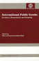 International Public Goods (Incentives, Measurement and Financing) by Marco Ferroni, Ashoka Mody, 9780821351109