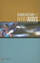 Education and HIV/AIDS (A Window of Hope) by World Bank, 9780821351178