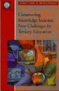 Constructing Knowledge Societies (New Challenges for Tertiary Education) by World Bank, 9780821351437