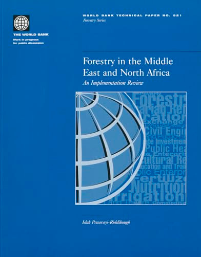 Forestry in the Middle East and North Africa (An Implementation Review) by Idah Pswarayi-Riddihough, 9780821351635