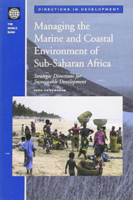 Managing the Marine and Coastal Environment of Sub-Saharan Africa (Strategic Directions) by Indu Hewawasam, 9780821351697