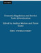 Domestic Regulation and Service Trade Liberalization by Oxford University Press USA, Pierre Sauve, Aaditya Mattoo, 9780821354087