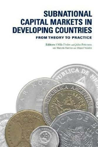 Subnational Capital Markets in Developing Countries (From Theory to Practice) by Oxford University Press USA, Maria Emilia Freire, John Petersen, 9780821354643