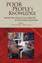 Poor People's Knowledge (Promoting Intellectual Property in Developing Countries) by Oxford University Press USA, J. Michael Finger, Philip Schuler, 9780821354872