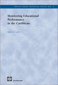 Monitoring Educational Performance in the Caribbean by Emanuela Di Gropello, 9780821355169