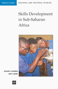 Skills Development in Sub-Saharan Africa by Arvil V. Adams, Richard K. Johanson, 9780821356807