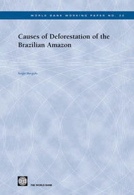 Causes of Deforestation of the Brazilian Amazon by Sergio Margulis, 9780821356913