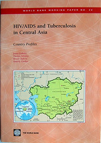 HIV/AIDS and Tuberculosis in Central Asia (Country Profiles) - 9780821357989 by Anatoly Vinokur, Thomas Novotny, Joana Godinho, Hiwote Tadesse, 9780821357989