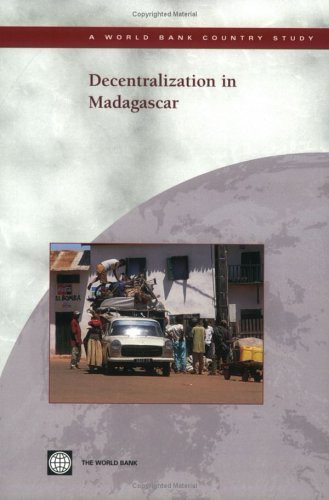Decentralization in Madagascar by World Bank, 9780821358412