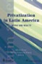 Privatization in Latin America (Myths and Reality) by Stanford University Press, Alberto Chong, Florencio Lopez de Silanes, 9780821358825
