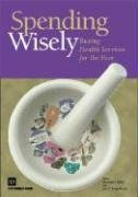 Spending Wisely (Buying Health Services for the Poor) by Alexander S. Preker, John C. Langenbrunner, 9780821359181