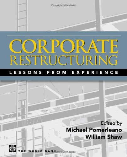 Corporate Restructuring (Lessons from Experience) by Michael Pomerleano, William Shaw, 9780821359280