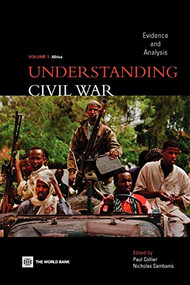 Understanding Civil War (Evidence and Analysis - Africa) by Paul Collier, Nicholas Sambanis, 9780821360477