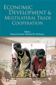 Economic Development and Multilateral Trade Cooperation by Palgrave Macmillan UK, Bernard M. Hoekman, Simon J. Evenett, 9780821360637