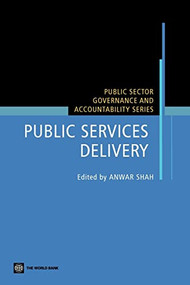 Public Services Delivery by Anwar Shah, 9780821361405