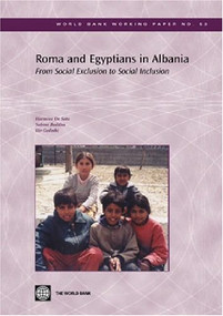 Roma and Egyptians in Albania (From Social Exclusion to Social Inclusion) by Hermine De Soto, Ilir Gedeshi, Sabine Beddies, 9780821361719