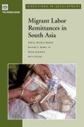 Migrant Labor Remittances in South Asia by Samuel Munzele Maimbo, Richard Adams, Nikos Passas, Reena Aggarwal, 9780821361832