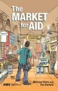 The Market for Aid by Michael U. Klein, Tim Harford, 9780821362280